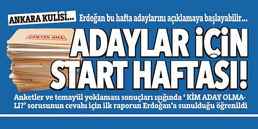 Cumhurbaşkanı Erdoğan bu hafta adaylarını açıklamaya başlayabilir…