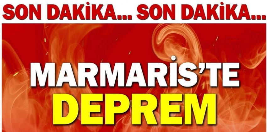 Marmaris'te deprem!