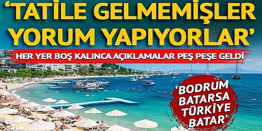 Bodrum batarsa Türkiye batar…’