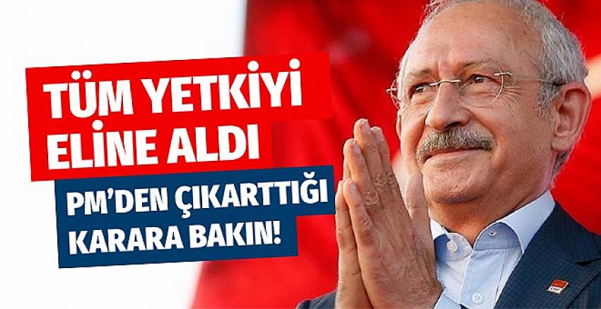 Kemal Kılıçdaroğlu PM'den öyle bir yetki aldı ki