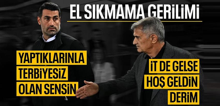 Volkan Demirel ile Şenol Güneş arasında 