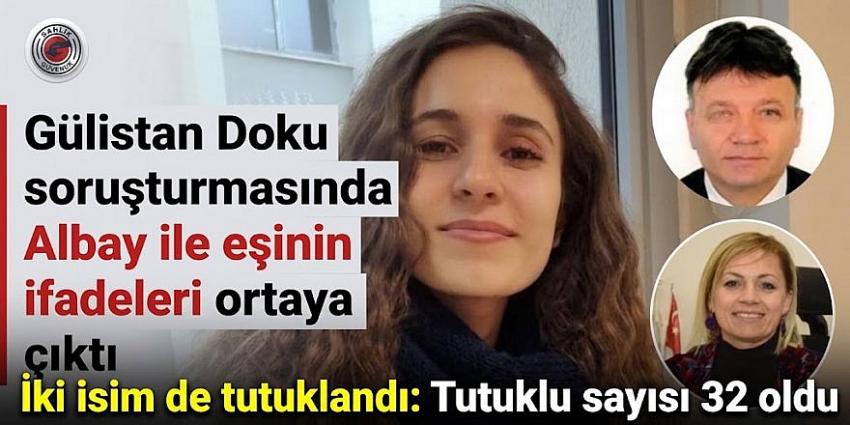 Gülistan Doku soruşturmasında 2 kişi daha tutuklandı: Tutuklu sayısı 32