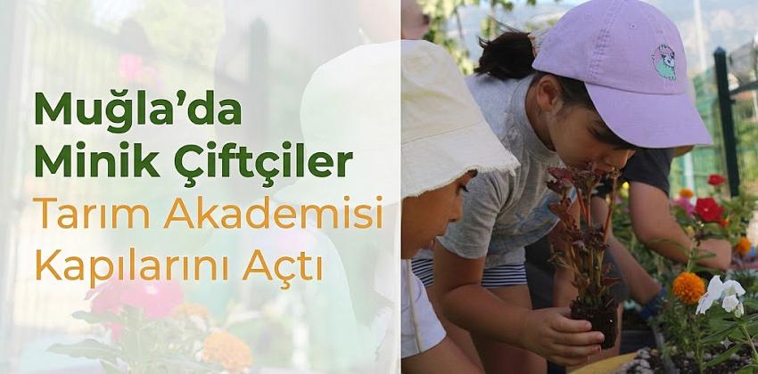 Minik Çiftçiler Tarım Akademisi Kapılarını Açtı
