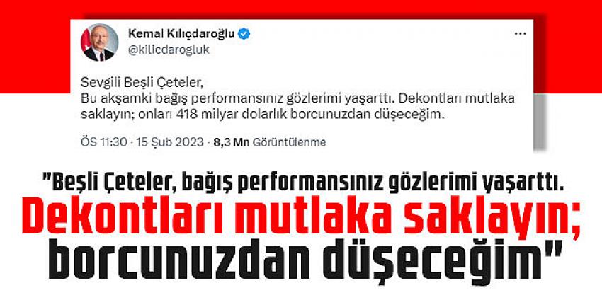 Kılıçdaroğlu: ''Beşli çeteler bağış dekontlarını saklasın''