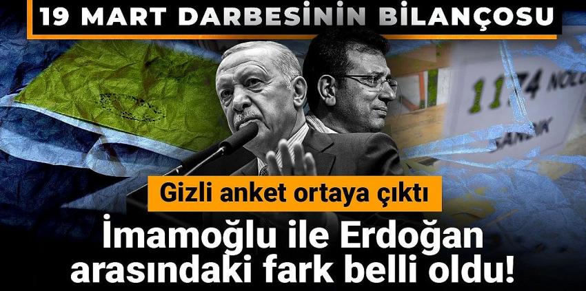 İmamoğlu ile Erdoğan arasındaki fark belli oldu! 