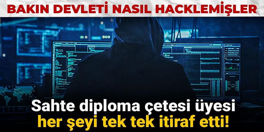 Sahte diploma çetesi üyesi her şeyi tek tek itiraf etti!