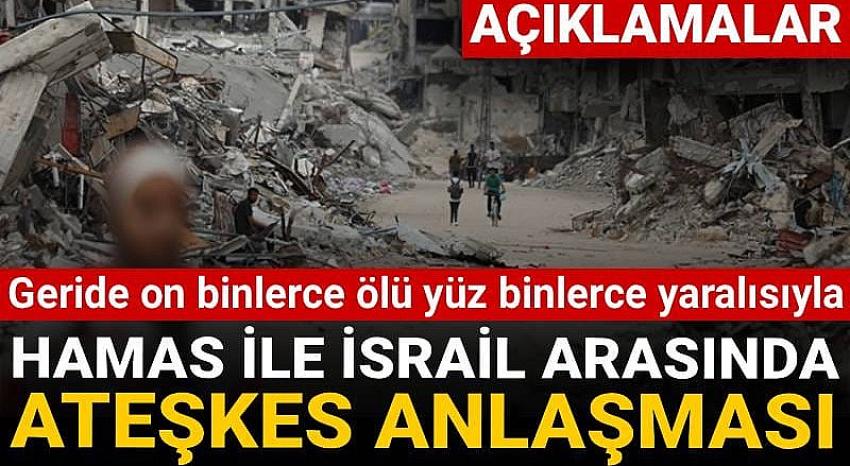 Gazze'de ateşkes anlaşması imzalandı