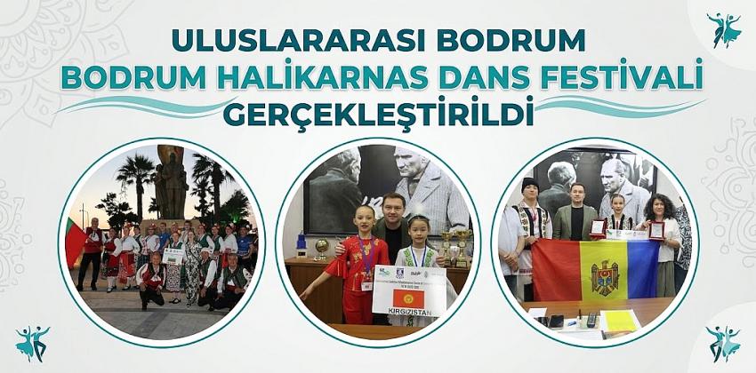  Uluslararası Bodrum Halikarnas Dans Festivali Gerçekleştirildi