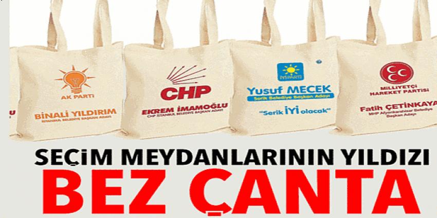 Seçim meydanlarının yıldızı: Bez çanta