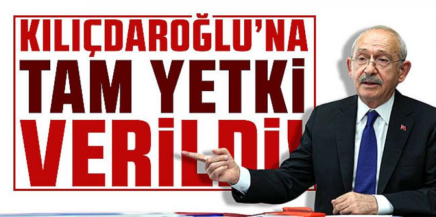 CHP'de seçim toplantısı: Kılıçdaroğlu'na tam yetki verildi!