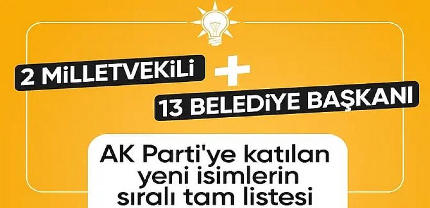 AK Parti'ye 15 yeni katılım gerçekleşti: İşte isim isim tam liste