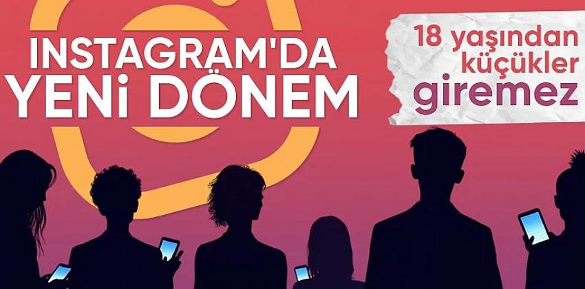 18 yaş altı kullanıcılara Instagram