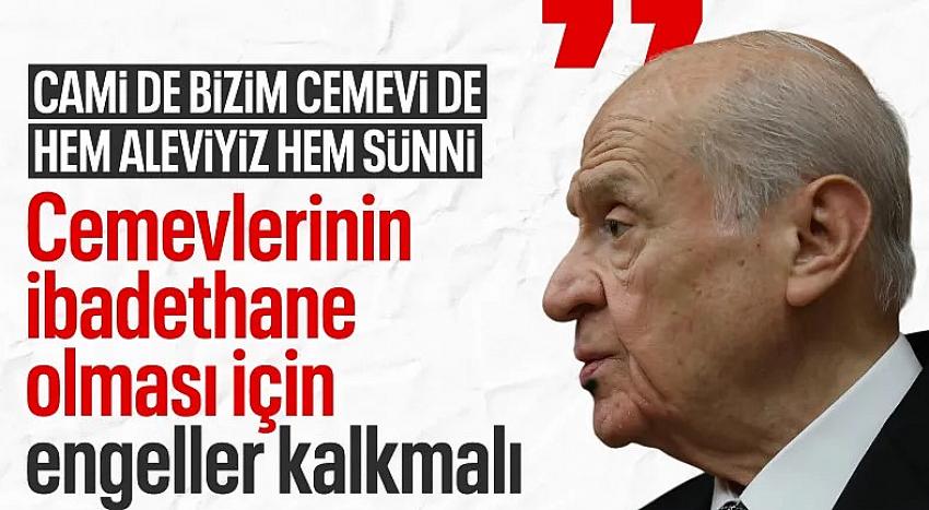 Bahçeli: Cemevi