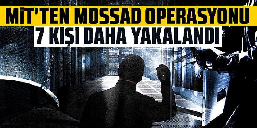 MİT'ten MOSSAD operasyonu