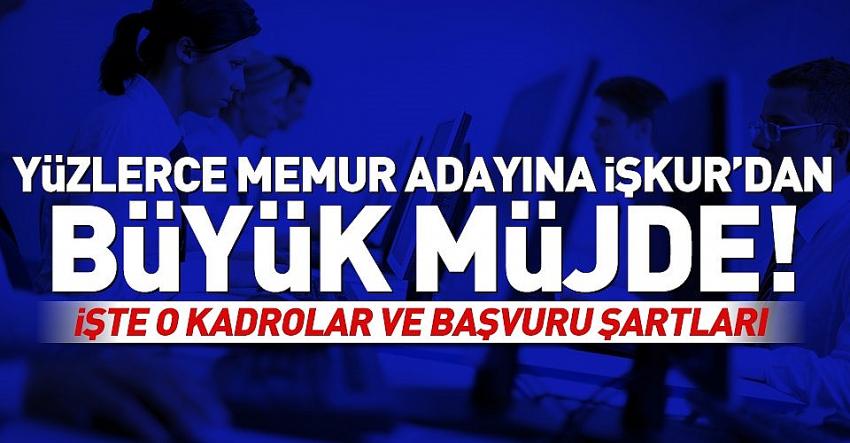 İŞKUR'dan memur adaylarına müjde!.