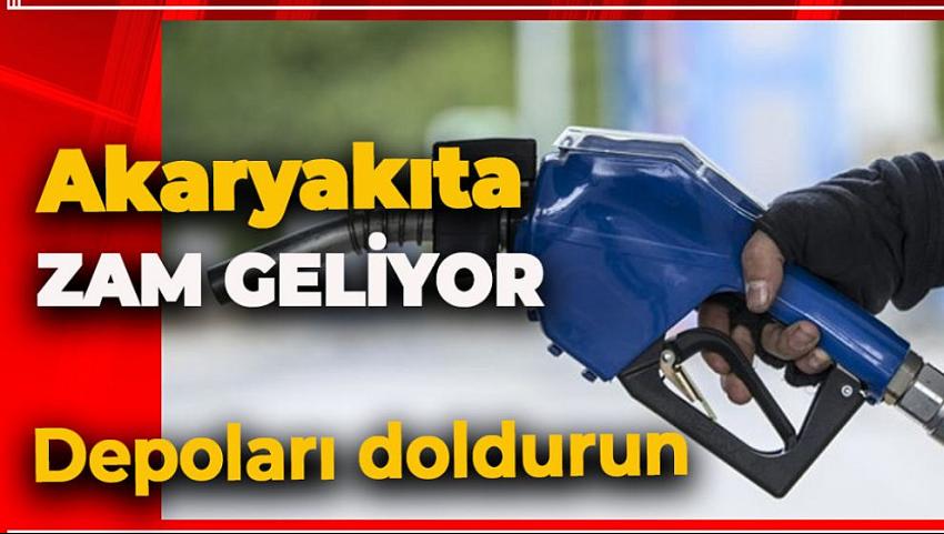 Kötü haber geldi, akaryakıta zam geliyor!