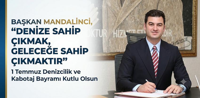 Başkan Mandalinci, “Denize Sahip Çıkmak, Geleceğe Sahip Çıkmaktır”