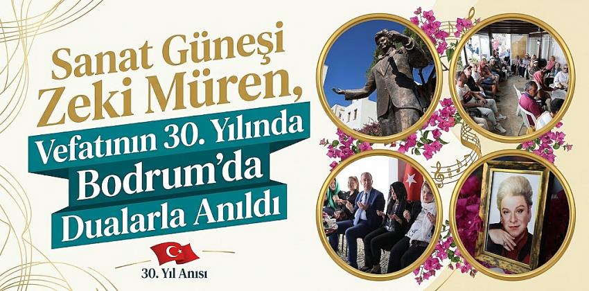 Sanat Güneşi Zeki Müren, Vefatının 30. Yılında Bodrum’da Dualarla Anıldı