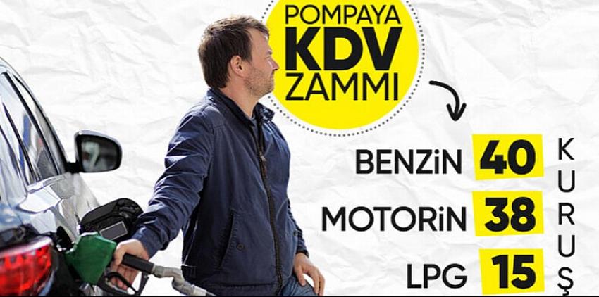 Benzin, motorin ve LPG'ye KDV zammı geldi