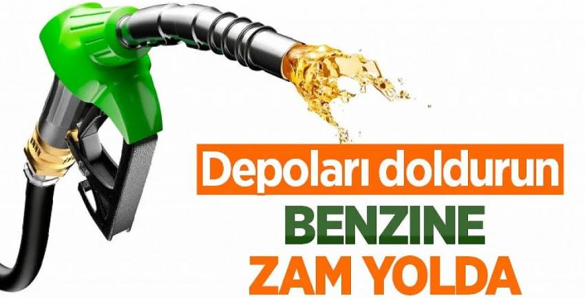 Depoları doldurun: Benzine yine, yeniden zam geliyor