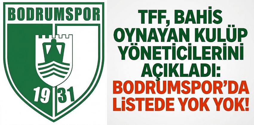 TFF, bahis oynayan kulüp yöneticilerini açıkladı
