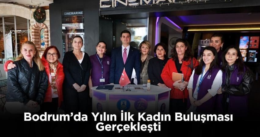 Bodrum’da Yılın İlk Kadın Buluşması Gerçekleşti