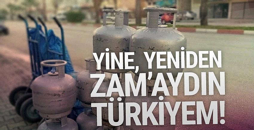 Zam'aydın Türkiyem: Tüpe zam geldi