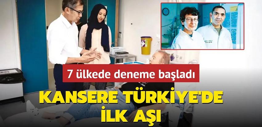 7 ülkede deneme başladı... Kansere Türkiye'de ilk aşı