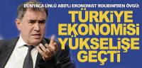  Roubini: Türkiye ekonomisi yükselişe geçti