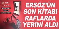 Cezmi Ersöz'ün son kitabı raflarda yerini.