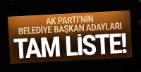AK Parti belediye başkan adayları 2019 seçimi tam listesi