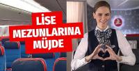 Lise mezunlarına THY'dan fırsat