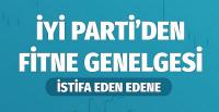 İYİ Parti'den fitne genelgesi