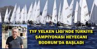 Bodrum’da yelken Türkiye Şampiyonası heyecanı 5 gün sürecek