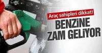 Zam zam zam: Benzine zam geliyor