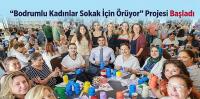 “Bodrumlu Kadınlar Sokak İçin Örüyor” Projesi Başladı