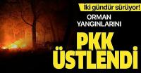 Muğla'daki orman yangınlarını terör örgütü PKK üstlendi.