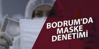 Bodrum'da iş yerlerine 150 polisle Kovid-19 denetimi