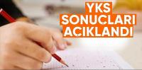 2024 YKS sonuçları açıklandı