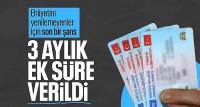 Ehliyet yenileme süresi uzatıldı
