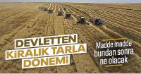 Tarım ve Orman Bakanlığı'ndan yeni hamle: İşlenmeyen tarım arazileri kiraya çıkıyor