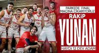 12 Dev Adam yarı finalde Yunanistan karşısında