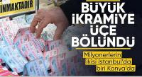 Büyük ikramiye üçe bölündü: Milyonerlerin ikisi İstanbul'da biri Konya'da