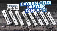 Kurban Bayramı geliyor: Otobüs bilet fiyatlarına zam