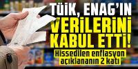 TÜİK, ENAG'ın verilerini kabul etti