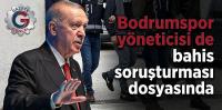 Kulüp yöneticilerine bahis operasyonu! Listede Bodrumspor yöneticisi de yer aldı