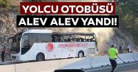 Muğla'da yolcu otobüsü yandı