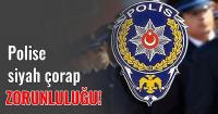 Artık polislere siyah çorap giyecek!