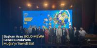 Başkan Aras UCLG-MEWA Genel Kurulu’nda Muğla’yı Temsil Etti