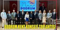 BODRUM KENT KONSEYİ TOPLANDI